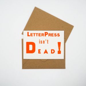 Postal "Letterpress isn't Dead"